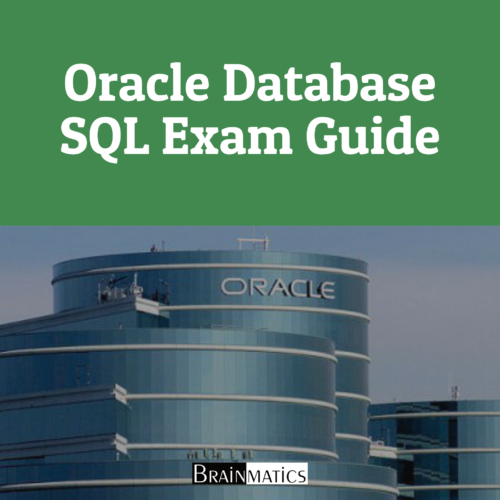 Oracle Database SQL Exam Guide