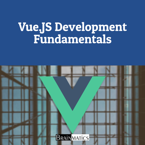 Vue.js Development Fundamentals