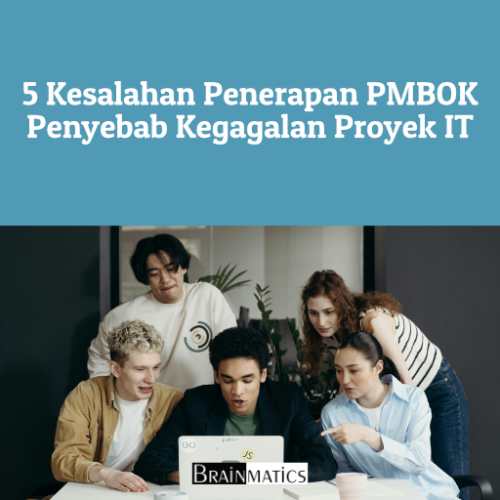 1 Hour Online Training: 5 Kesalahan Penerapan PMBOK Penyebab Kegagalan Proyek IT