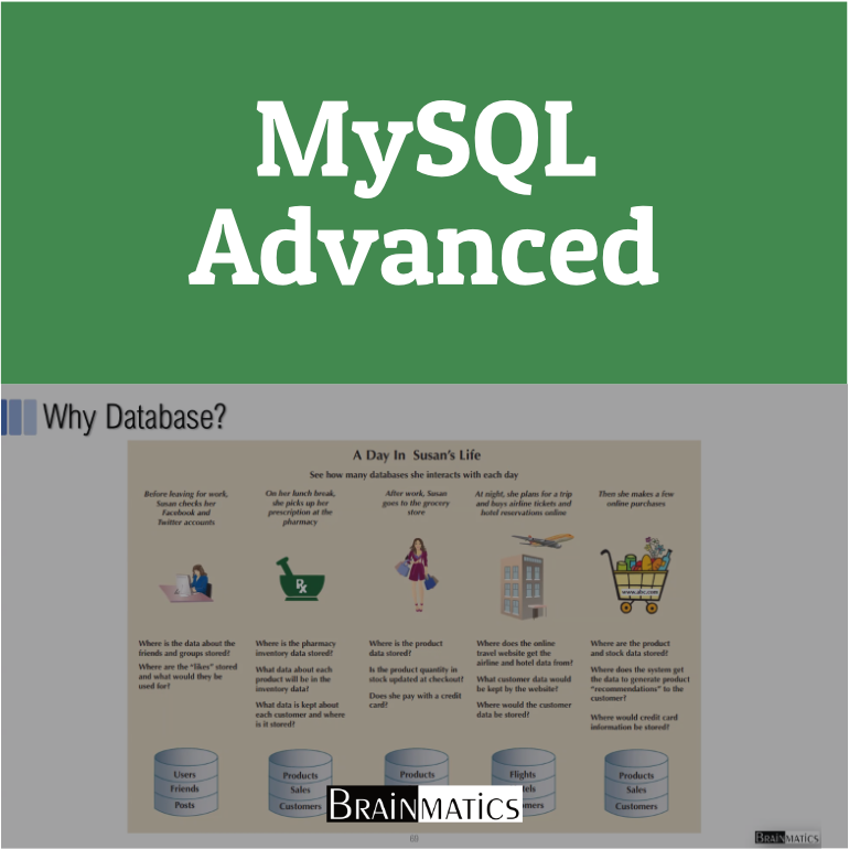 MySQL Advanced | Brainmatics